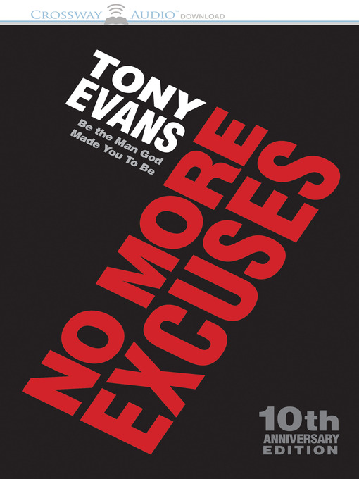 Title details for No More Excuses by Tony Evans - Available